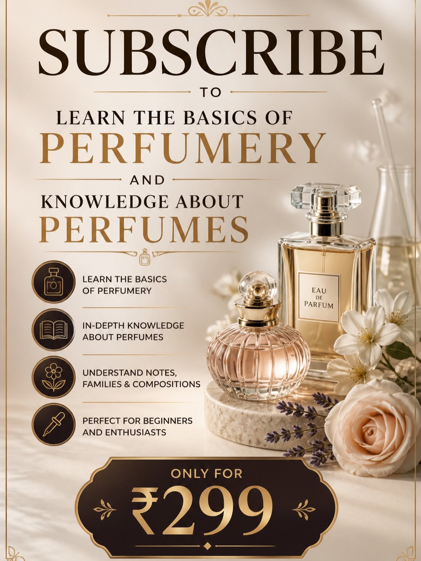 Basics of Perfumery: A Simple Beginner's Guide 101